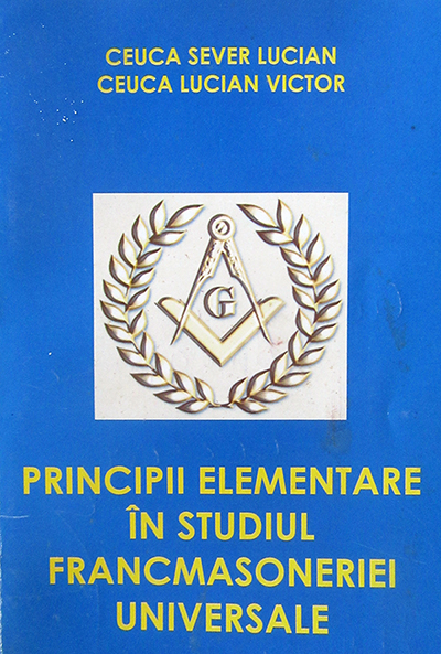 Principii elementare în studiul Francmasoneriei universale